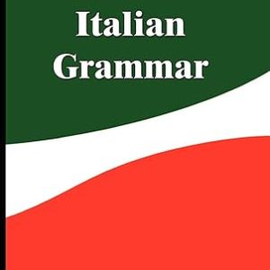 Essential Italian Grammar (English and Italian Edition) Paperback – January 7, 2008